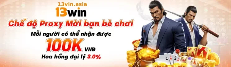 ĐĂNG KÝ 13VIN
